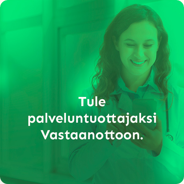 Tule palveluntuottajaksi Vastaanottoon